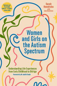 Cover image for Women and Girls on the Autism Spectrum, Second Edition