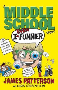 Cover image for I Even Funnier: A Middle School Story: (I Funny 2)
