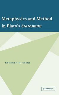 Cover image for Metaphysics and Method in Plato's Statesman