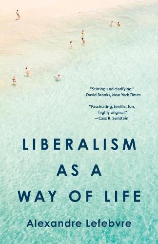 Cover image for Liberalism as a Way of Life