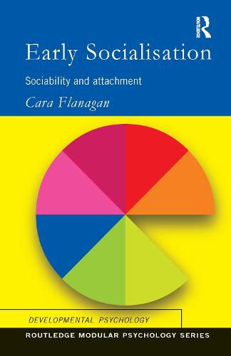 Cover image for Early Socialisation: Sociability and Attachment