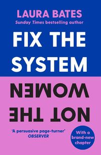 Cover image for Fix the System, Not the Women