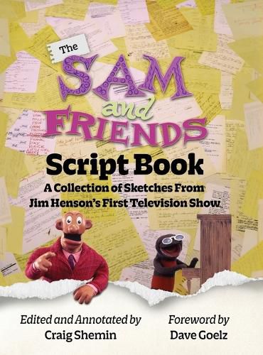 Cover image for The Sam and Friends Script Book - A Collection of Sketches from Jim Henson's First Television Show