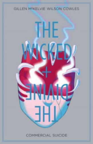 Cover image for The Wicked + The Divine Volume 3: Commercial Suicide