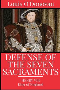 Cover image for Defence of the Seven Sacraments