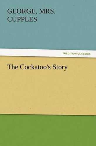 Cover image for The Cockatoo's Story