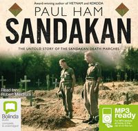Cover image for Sandakan: The untold story of the Sandakan death marches