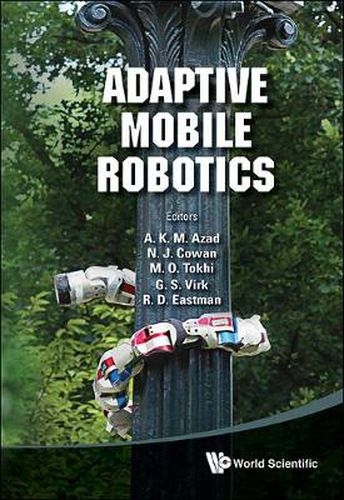 Cover image for Adaptive Mobile Robotics - Proceedings Of The 15th International Conference On Climbing And Walking Robots And The Support Technologies For Mobile Machines