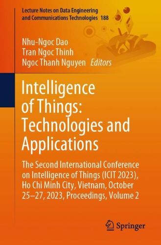 Cover image for Intelligence of Things: Technologies and Applications