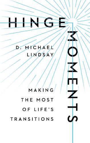 Cover image for Hinge Moments - Making the Most of Life"s Transitions