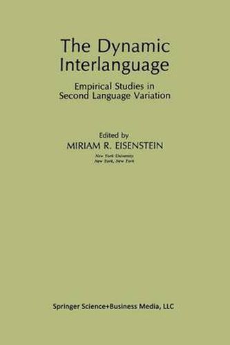 Cover image for The Dynamic Interlanguage: Empirical Studies in Second Language Variation