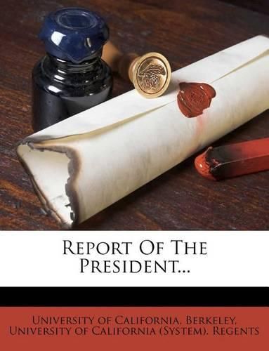 Cover image for Report Of The President...