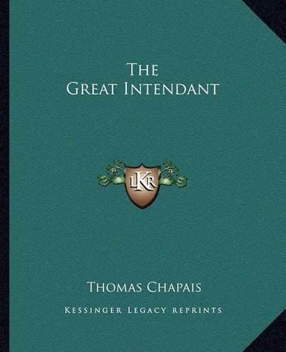 The Great Intendant