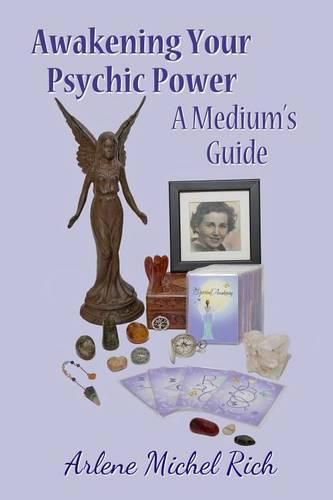 Cover image for Awakening Your Psychic Power: A Medium's guide