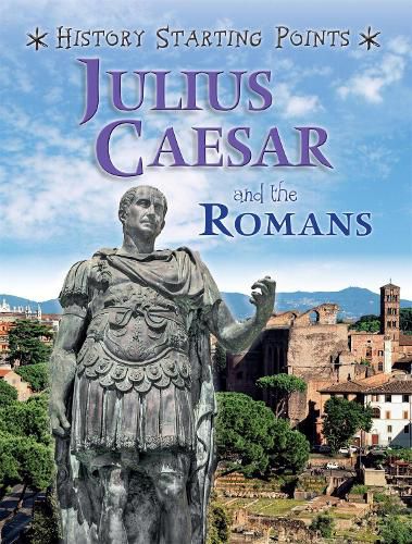 Cover image for History Starting Points: Julius Caesar and the Romans