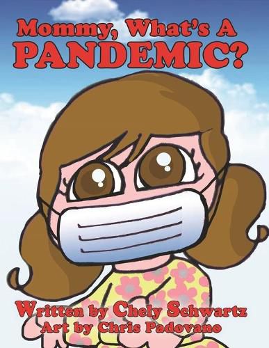 Cover image for Mommy what's a Pandemic?