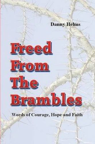 Cover image for Freed From The Brambles