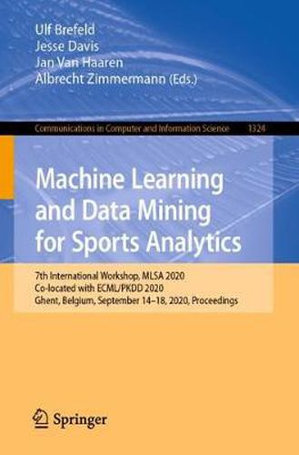 Cover image for Machine Learning and Data Mining for Sports Analytics: 7th International Workshop, MLSA 2020, Co-located with ECML/PKDD 2020, Ghent, Belgium, September 14-18, 2020, Proceedings