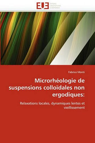 Cover image for Microrh Ologie de Suspensions Collo Dales Non Ergodiques