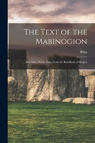 Cover image for The Text of the Mabinogion