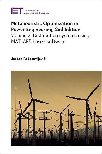 Cover image for Metaheuristic Optimization in Power Engineering: Volume 2