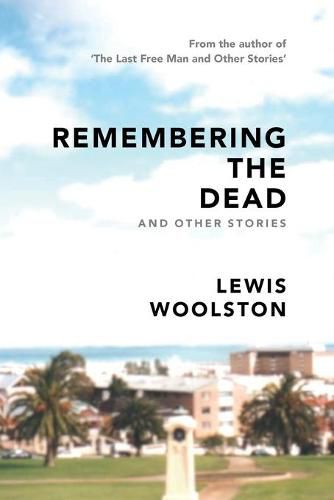 Cover image for Remembering the Dead and Other Stories