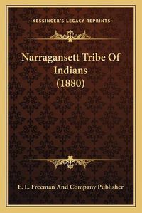 Cover image for Narragansett Tribe of Indians (1880)