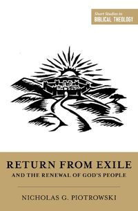 Cover image for Return from Exile and the Renewal of God's People