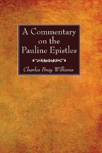 Cover image for A Commentary on the Pauline Epistles