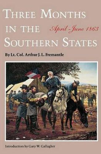 Cover image for Three Months in the Southern States: April-June 1863