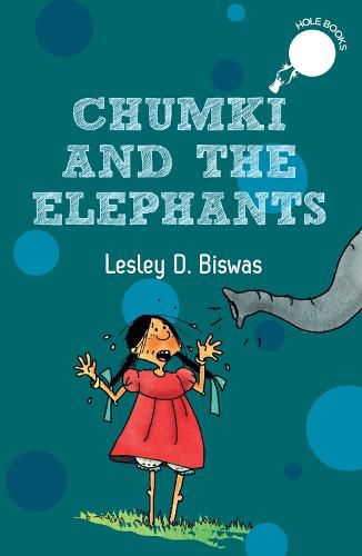 Cover image for Chumki and the Elephants (hOle books)