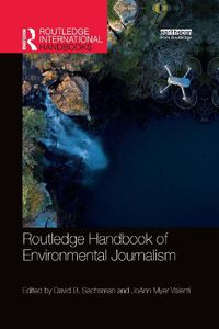 Cover image for Routledge Handbook of Environmental Journalism