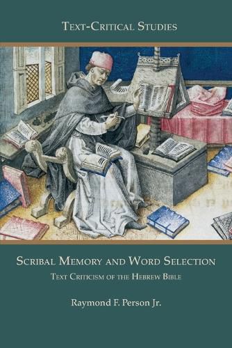 Cover image for Scribal Memory and Word Selection