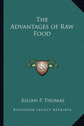 Cover image for The Advantages of Raw Food