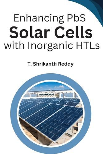 Cover image for Enhancing PbS Solar Cells with Inorganic HTLs