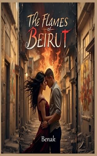 Cover image for The Flames of Beirut