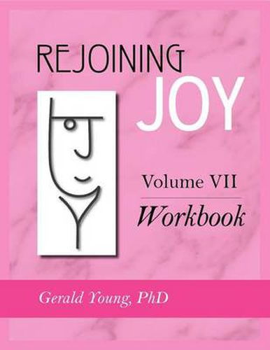 Cover image for Rejoining Joy: Volume 7 Workbook