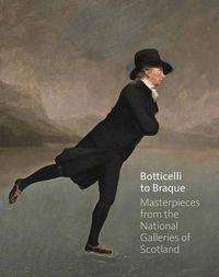 Cover image for Botticelli to Braque - Masterpieces from the National Galleries of Scotland