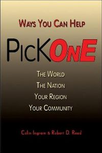 Cover image for Pick One: Ways You Can Help The World, The Nation, Your Region, Your Community