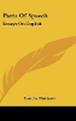 Cover image for Parts of Speech: Essays on English