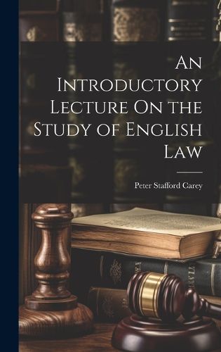An Introductory Lecture On the Study of English Law
