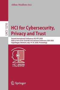 Cover image for HCI for Cybersecurity, Privacy and Trust: Second International Conference, HCI-CPT 2020, Held as Part of the 22nd HCI International Conference, HCII 2020, Copenhagen, Denmark, July 19-24, 2020, Proceedings