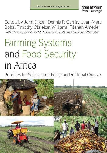 Farming Systems and Food Security in Africa: Priorities for Science and Policy under Global Change