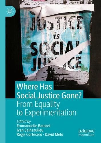 Cover image for Where Has Social Justice Gone?