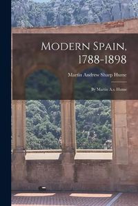 Cover image for Modern Spain, 1788-1898