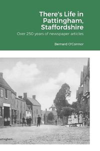 Cover image for There's Life in Pattingham, Staffordshire