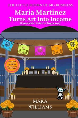 Cover image for Maria Martinez Turns Art Into Income