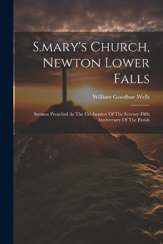 Cover image for S.mary's Church, Newton Lower Falls