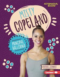 Cover image for Misty Copeland: Principal Ballerina