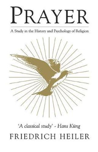 Cover image for Prayer: A Study in the History and Psychology of Religion